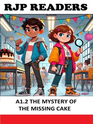 cover image of A1.2 the Mystery of the Missing Cake